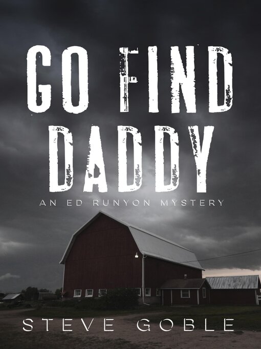Title details for Go Find Daddy by Steve Goble - Available